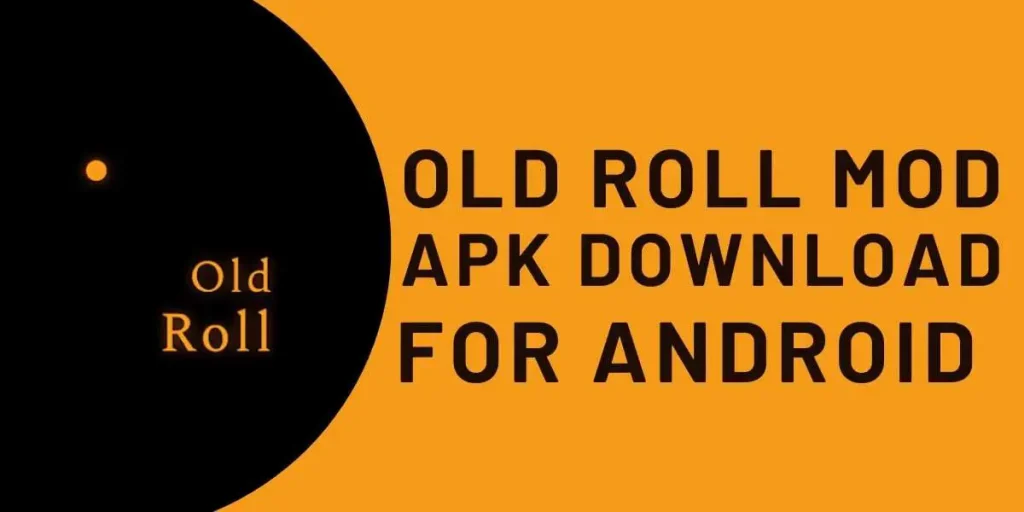 Old-Roll-Mod-APK-Features-Image